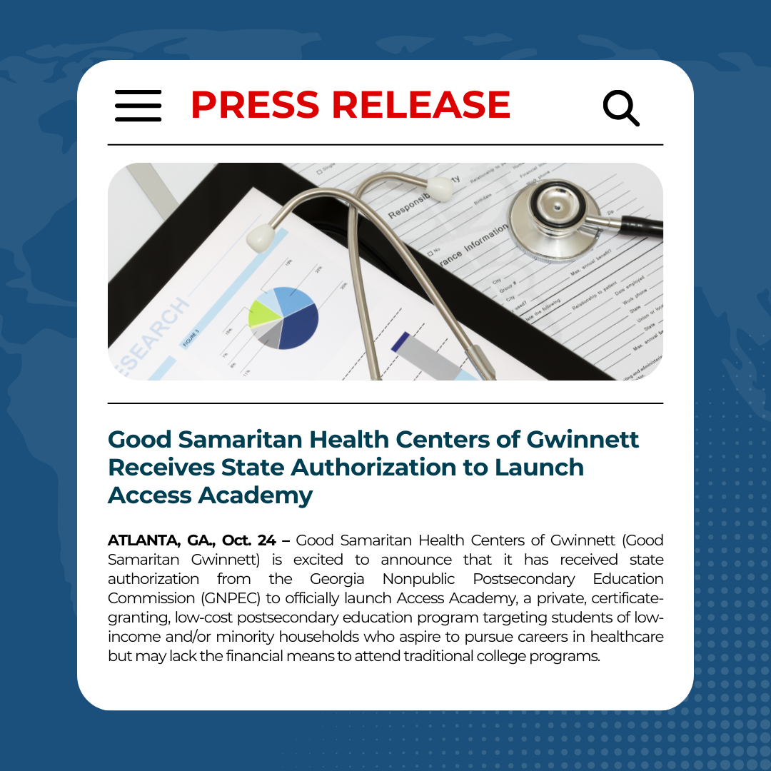 Press Release Good Samaritan Health Centers Of Gwinnett Receives State Authorization To Launch Access Academy